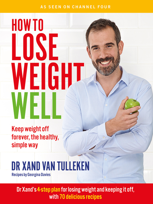 Title details for How to Lose Weight Well by Xand van Tulleken - Wait list